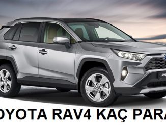 Toyota RAV4 Fiyat Listesi.