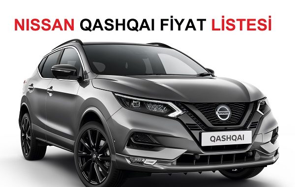 Nissan Qashqai fiyat listesi Ekim.