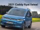 2021 Caddy fiyat listesi.