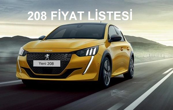 2021 Peugeot 208 Fiyat listesi.