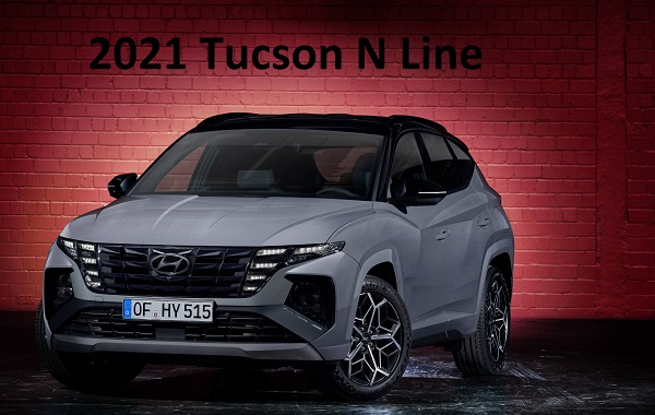 2021 Tucson N Line.