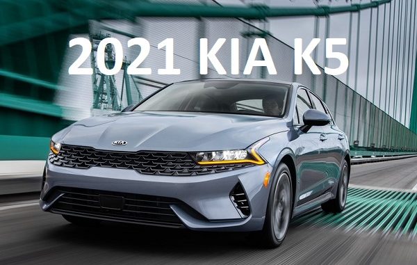 2021 Kia K5.