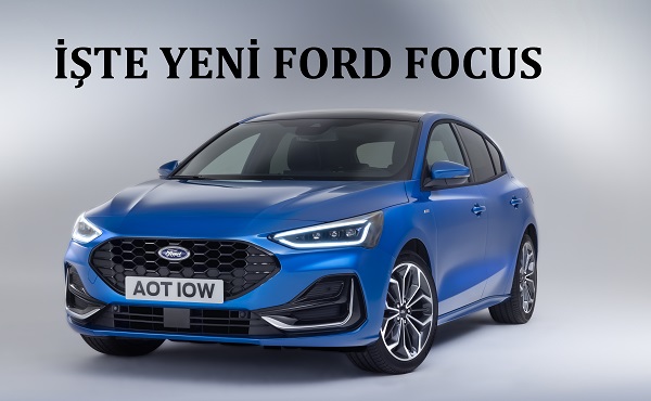 Yeni Ford Focus 2022.