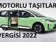 2022 Motorlu Taşıtlar Vergisi MTV.