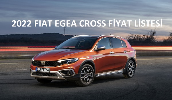 2022 Fiat Egea Cross fiyatı.