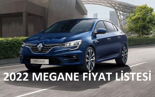 2022 Renault Megane fiyat listesi.