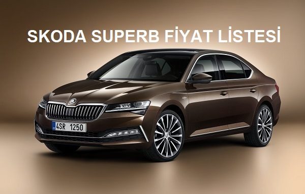 2022 Skoda Superb fiyat listesi.