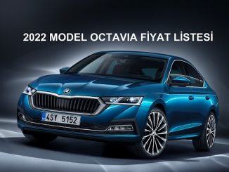 2022 model Octavia fiyat listesi.