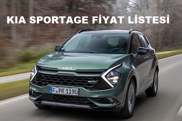 2022 Kia Sportage Fiyat Listesi.