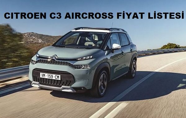 2022 Citroen C3 Aircross fiyat listesi