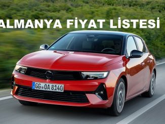 2022 Opel Astra Fiyat Listesi.