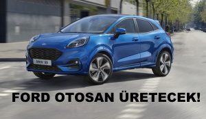 Ford Otosan Ford Puma üretimi.