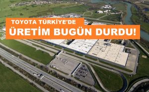 Toyota Türkiye Fabrikası Mart 2022