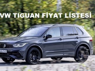 2022 Volkswagen Tiguan fiyat listesi.