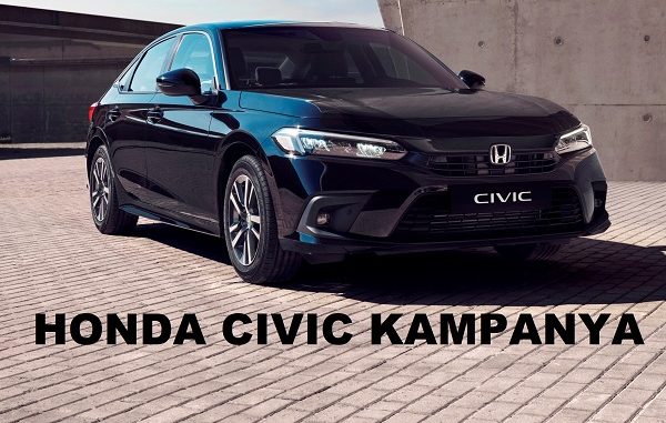 Honda Civic Kampanya Nisan 2022.