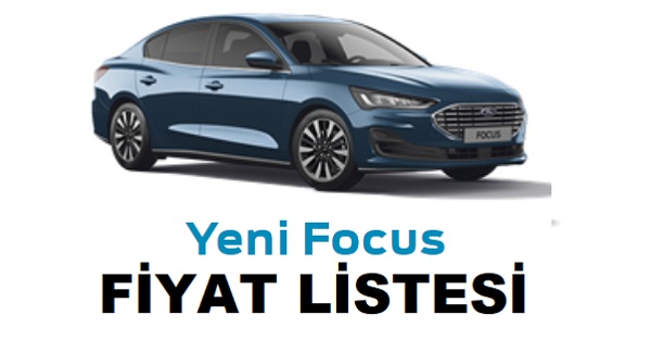 Yeni Ford Focus fiyat listesi