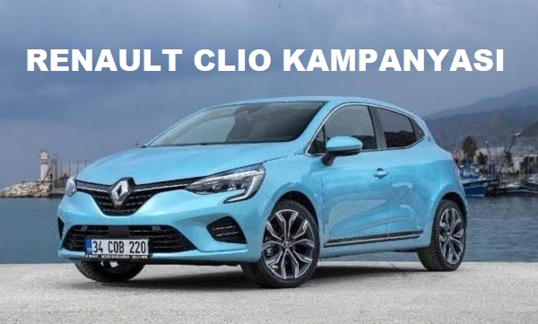 2022 Renault Clio Kampanyası Ekim.