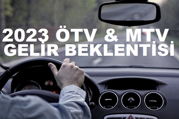 2023 ötv mtv gelir beklentisi.