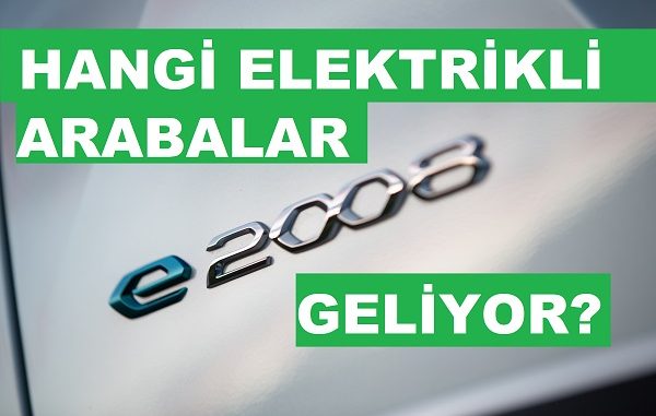 Yeni Gelecek Elektrikli Otomobiller 2022.