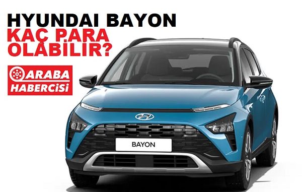 Hyundai Bayon Fiyat ötv matrah