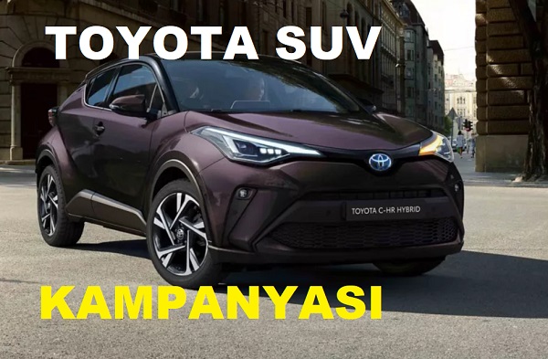Otomobil Kampanyaları Toyota SUV modeller.