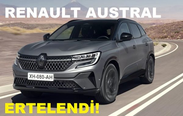 Renault Austral ne zaman geliyor 2023.