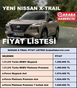 Yeni Nissan X Trail fiyat listesi
