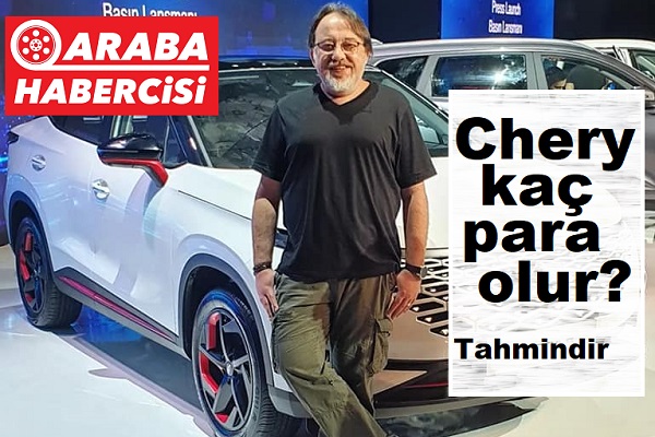 Chery fiyat listesi 2023 tahminler.