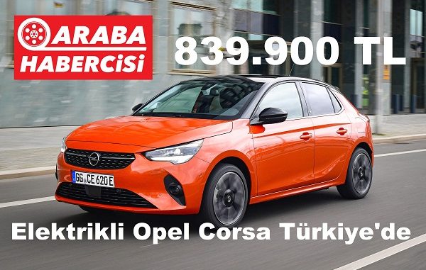 Elektrikli Opel Corsa fiyat listesi