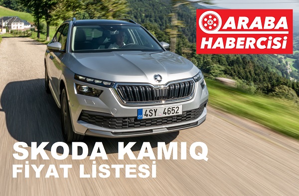 Skoda Kamiq fiyat listesi Aralık 2022