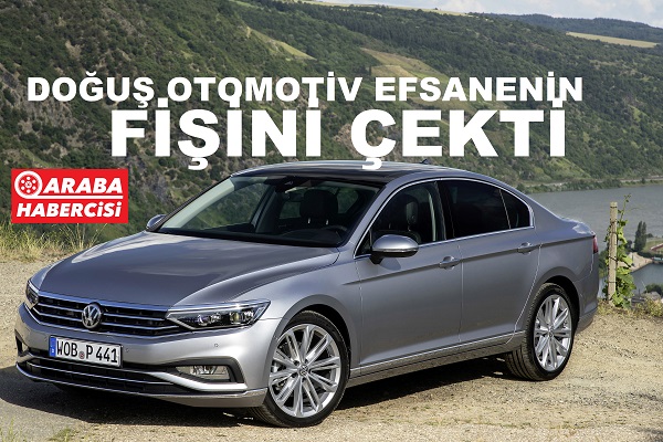 Volkswagen Passat satışı durdu Doğuş Otomotiv.