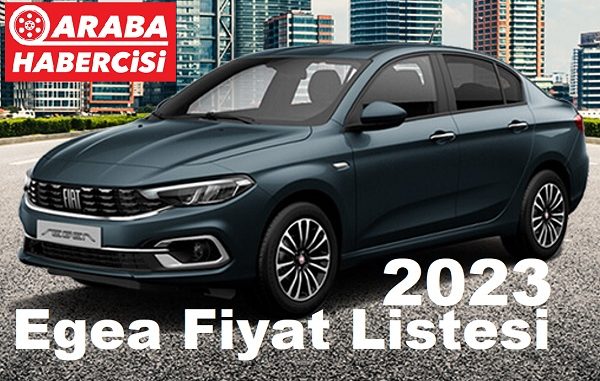 2023 Fiat Egea Sedan Fiyat Listesi