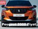 2023 Peugeot 2008 fiyat listesi karşılaştırması