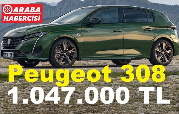 2023 Peugeot 308 Fiyat Listesi Mart