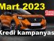 2023 Peugeot Kampanyası Mart.