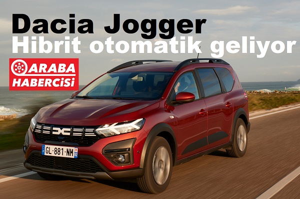 Dacia Jogger Hibrit Ne Zaman Satılacak