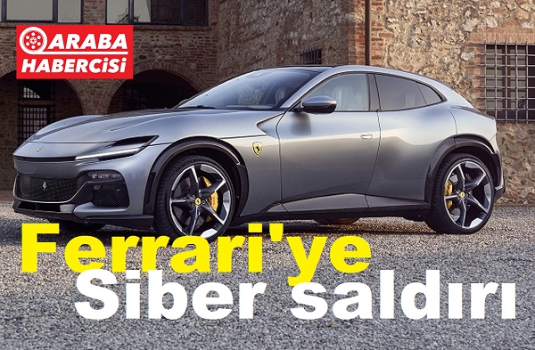 Ferrari siber saldırı Mart 2023.