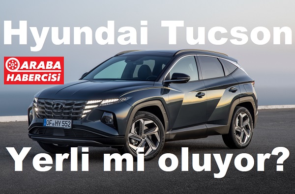 Hyundai Tucson Yerli Üretim 2023.