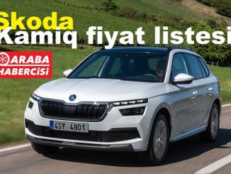 Skoda Kamiq fiyat listesi Mart 2023.