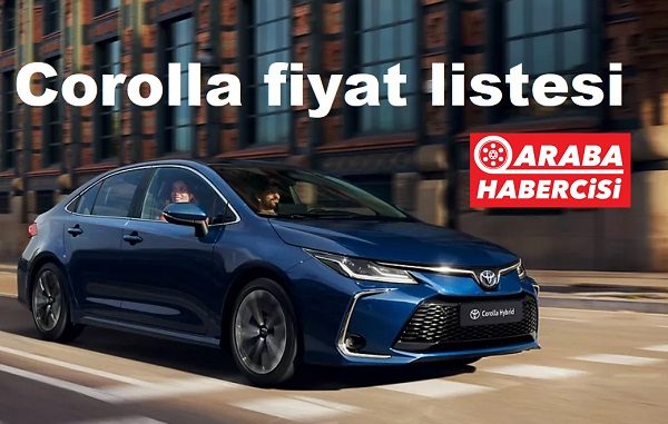 Toyota Corolla Fiyat Listesi Mart 2023.