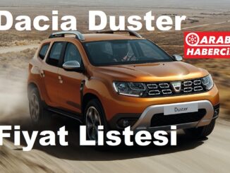 Dacia Duster Fiyat Listesi Nisan 2023