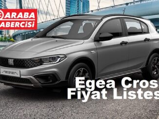 Fiat Egea Cross Fiyat Listesi Nisan 2023.