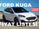 Ford Kuga Fiyat Listesi Nisan 2023