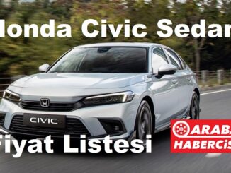 Honda Civic Fiyat Listesi Nisan 2023.