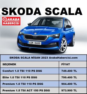 Skoda Scala Nisan 2023 fiyat listesi