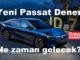 Volkswagen ID7 ne zaman geliyor