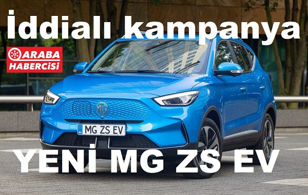 Yeni MG ZS EV kampanyası 2023