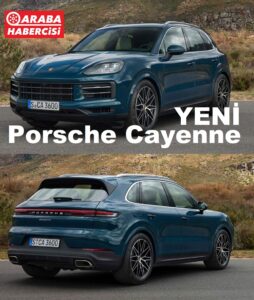 Yeni Porsche Cayenne tanıtıldı Nisan 2023