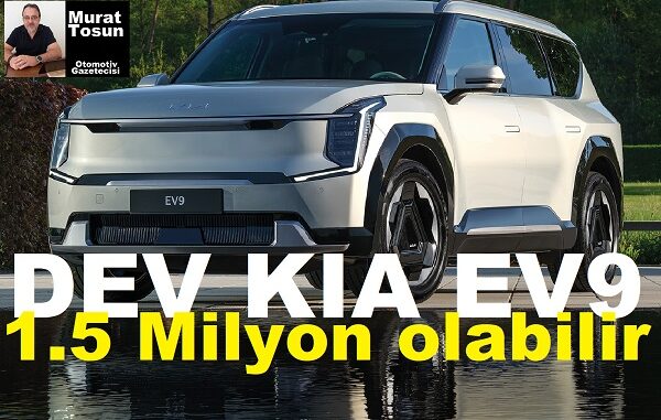 Kia EV9 fiyat listesi 2023.