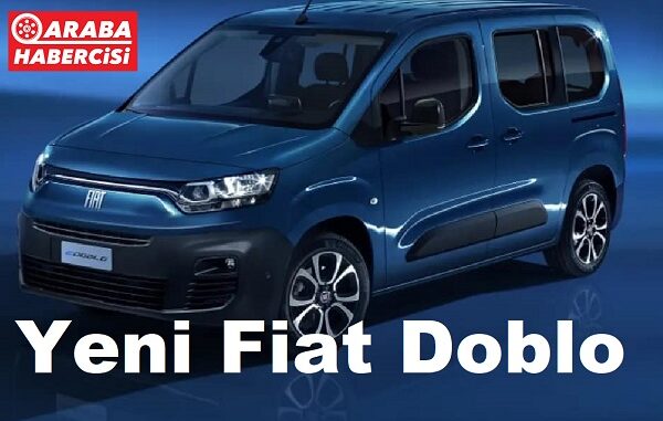 Yeni Fiat Doblo Ne Zaman Geliyor